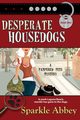 Desperate Housedogs, Abbey Sparkle