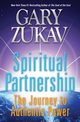 Spiritual Partnership, Zukav Gary