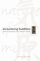 Encountering Buddhism, 