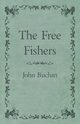 The Free Fishers, Buchan John
