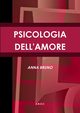 PSICOLOGIA DELL'AMORE, BRUNO ANNA
