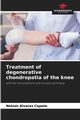 Treatment of degenerative chondropatia of the knee, Alvarez Capote Nelson