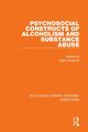 Psychosocial Constructs of Alcoholism and Substance Abuse, 