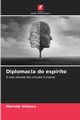 Diplomacia do esprito, Velasco Marcelo