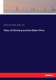 Tales of Chivalry and the Olden Time, Scott Walter
