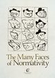 The Many Faces of Normativity, 