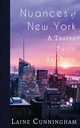 Nuances of New York City, Cunningham Laine