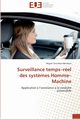 Surveillance temps rel des syst?mes homme machine, GONZLEZ-MENDOZA-M