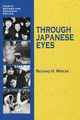 Through Japanese Eyes, Minear Richard H.