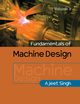 Fundamentals of Machine Design, Singh Ajeet