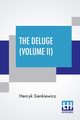 The Deluge (Volume II), Sienkiewicz Henryk