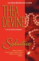 Seductive, Devine Thea