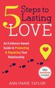 5 Steps to Lasting Love, Taylor Ann Marie