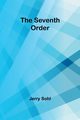 The Seventh Order, Sohl Jerry