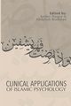 Clinical Applications of Islamic Psychology, 