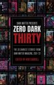 Dark Matter Presents Zero Dark Thirty, 