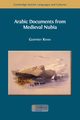 Arabic Documents from Medieval Nubia, Khan Geoffrey