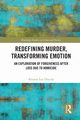 Redefining Murder, Transforming Emotion, Discola Kristen Lee