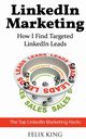 LinkedIn Marketing, King Felix