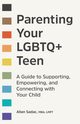 Parenting Your LGBTQ+ Teen, Sadac Allan