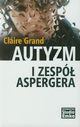 Autyzm i Zesp Aspergera, Grand Claire