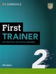 First Trainer 2 Six Practice Tests with Answers with Resources Download with eBook, 