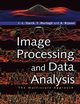 Image Processing and Data Analysis, Starck J. L.
