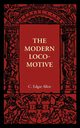 The Modern Locomotive, Allen C. Edgar