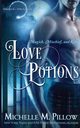 Love Potions, Pillow Michelle M.
