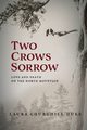 Two Crows Sorrow, Churchill Duke Laura