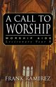 A Call to Worship, Cycle B, Ramirez Frank