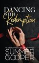 Dancing With Redemption, Cooper Summer