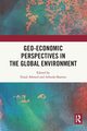 Geo-economic Perspectives in the Global Environment, 