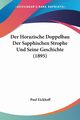 Der Horazische Doppelbau Der Sapphischen Strophe Und Seine Geschichte (1895), Eickhoff Paul