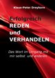 Erfolgreich reden und verhandeln, Dreykorn Klaus-Peter