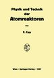Physik und Technik der Atomreaktoren, Cap Ferdinand