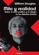 Mito y Realidad, Douglas William