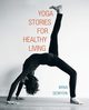 Yoga Stories for Healthy Living, Semyon Mina