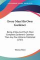 Every Man His Own Gardener, Mawe Thomas