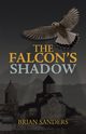 The Falcon's Shadow, Sanders Brian