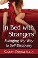 In Bed with Strangers, Donatello Casey