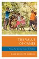 The Value of Games, Bennett Dotson Kaye