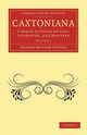 Caxtoniana, Lytton Edward Bulwer Lytton