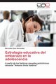 Estrategia Educativa del Embarazo En La Adolescencia, Sanz Hernandez Mercedes