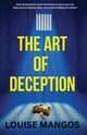 The Art of Deception, Mangos Louise
