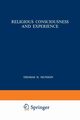 Religious Consciousness and Experience, Munson T. N.