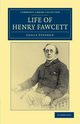 Life of Henry Fawcett, Stephen Leslie