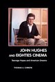 John Hughes and Eighties Cinema, Christie Thomas A.