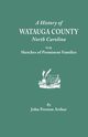 History of Watauga County, North Carolina, with Sketches of Prominent Families, Arthur John Preston