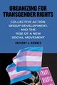 Organizing for Transgender Rights, Nownes Anthony J.